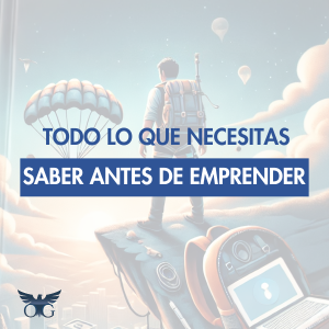 Todo lo que necesitas saber antes de emprender (Digital)